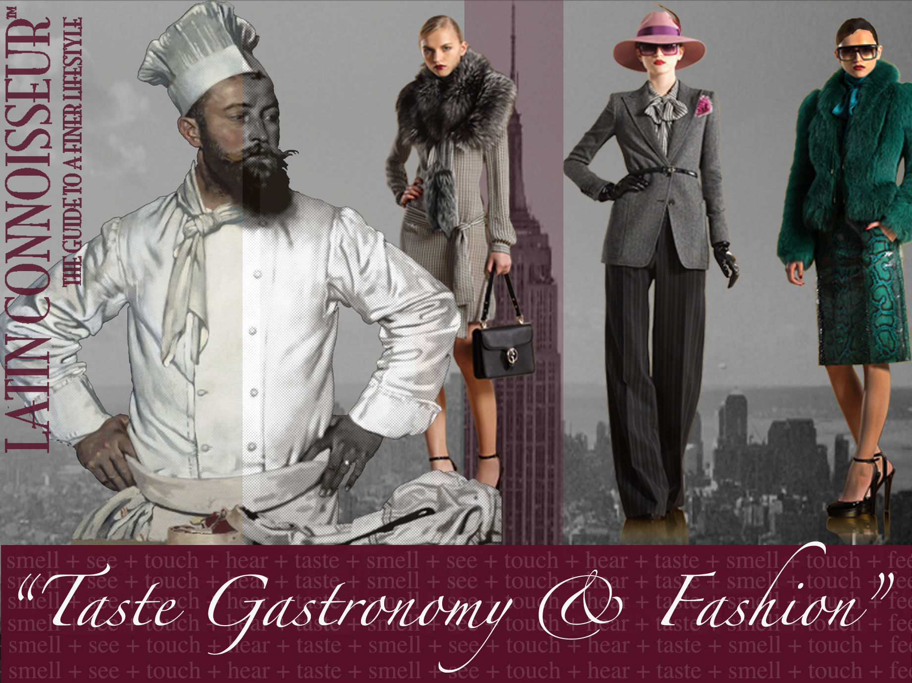  LUXURY LATIN LIFESTYLE MAGAZINE fashion and gastronomy